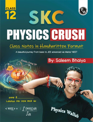 PW SKC Physics Crush Class 12 Handwritten Format Notes By Saleem Sir For JEE and NEET Exams | A Beautiful Journey From Basic to JEE Advanced via JEE/ NEET(Paperback, Saleem Ahmed)