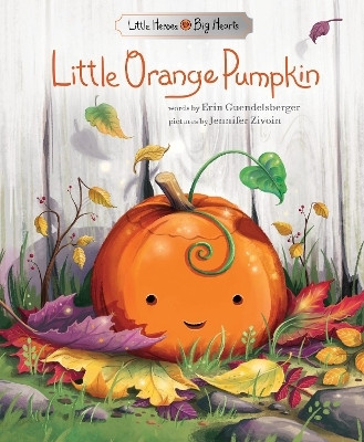 Little Orange Pumpkin(English, Hardcover, Guendelsberger Erin)