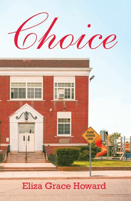 Choice(English, Paperback, Howard Eliza Grace)