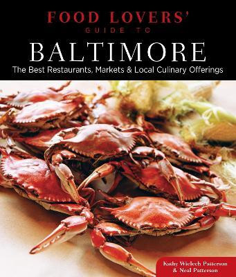 Food Lovers' Guide to (R) Baltimore(English, Paperback, Patterson Kathryn Wielech)