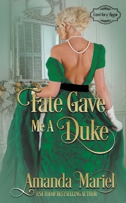 Fate Gave Me a Duke(English, Paperback, Mariel Amanda)