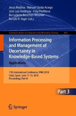 Information Processing and Management of Uncertainty in Knowledge-Based Systems. Applications(English, Paperback, unknown)