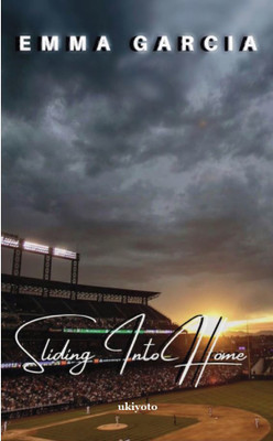 Sliding into Home(English, Paperback, Garcia Emma)