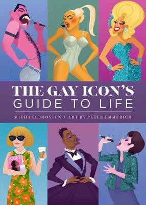 The Gay Icon's Guide to Life(English, Hardcover, Emmerich Peter)