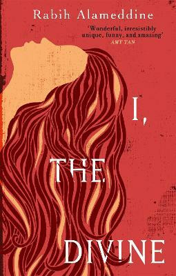 I, The Divine(English, Paperback, Alameddine Rabih)