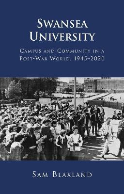 Swansea University(English, Hardcover, Blaxland Sam)
