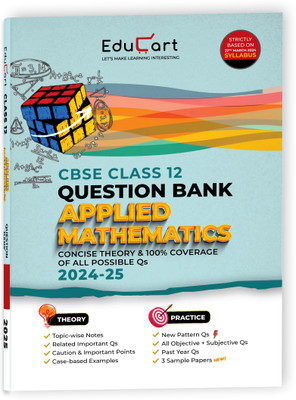 (OLD) Educart CBSE Question Bank Class 12 Applied Mathematics 2024-25 (As per latest CBSE Syllabus 23 Mar 2024)(English, Paperback, unknown)