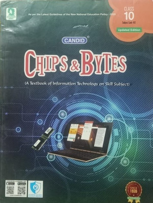 CANDID CHIPS & BYTES CLASS-10(Paperback, EVERGREEN)