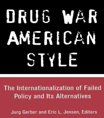 Drug War American Style  - History, Culture, Politics(English, Hardcover, unknown)