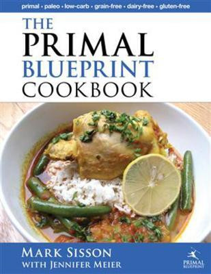 The Primal Blueprint Cookbook(English, Hardcover, Meier Jennifer)