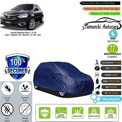 Tamanchi Autocare Car Cover For Toyota Platinum Etios 1.5 VX(Blue)