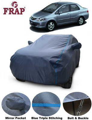 Frap Car Cover For Honda City ZX (With Mirror Pockets)(Grey, For 2005, 2006, 2007, 2008 Models)