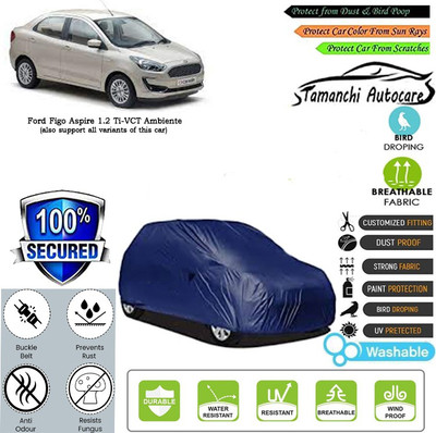 Tamanchi Autocare Car Cover For Ford Figo Aspire 1.2 Ti-VCT Ambiente(Blue)