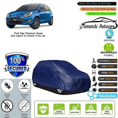 Tamanchi Autocare Car Cover For Ford Figo Titanium Diesel(Blue)