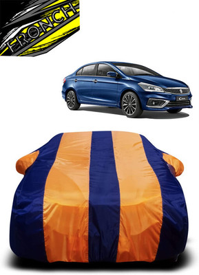 FRONCH Car Cover For Maruti Suzuki Ciaz (With Mirror Pockets)(Orange, Blue)