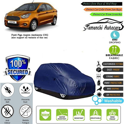 Tamanchi Autocare Car Cover For Ford Figo Aspire Ambiente CNG(Blue)