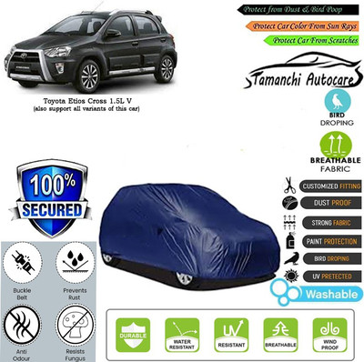 Tamanchi Autocare Car Cover For Toyota Etios Cross 1.5L V(Blue)