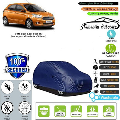 Tamanchi Autocare Car Cover For Ford Figo 1.5D Base MT(Blue)