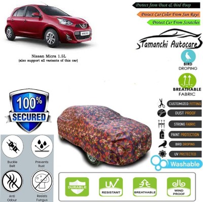 Tamanchi Autocare Car Cover For Nissan Micra 1.5L(Multicolor)