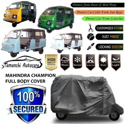 Tamanchi Autocare Car Cover For Mahindra Universal For Autorickshaw(Grey)