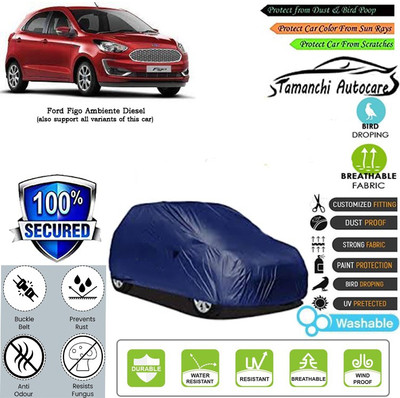 Tamanchi Autocare Car Cover For Ford Figo Ambiente Diesel(Blue)