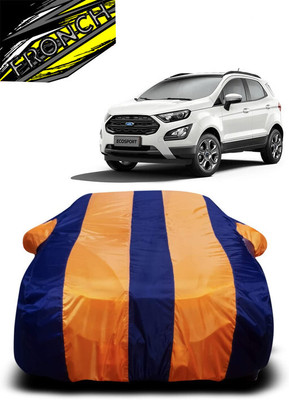 FRONCH Car Cover For Ford Ecosport 1.5 Ti VCT MT Ambiente (With Mirror Pockets)(Orange, Blue)