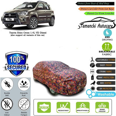 Tamanchi Autocare Car Cover For Toyota Etios Cross 1.4L VD Diesel(Multicolor)