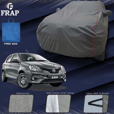 Frap Car Cover For Toyota Etios Liva, Etios Cross, Etios Liva G, Etios Liva J, Etios Liva V (With Mirror Pockets)(Grey, Red)