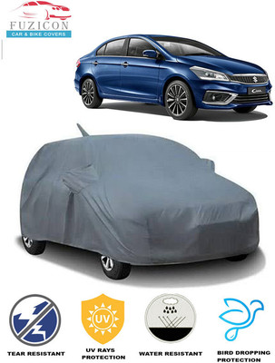 FUZICON Car Cover For Maruti Suzuki Ciaz (With Mirror Pockets)(Grey)