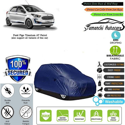 Tamanchi Autocare Car Cover For Ford Figo Titanium AT Petrol(Blue)
