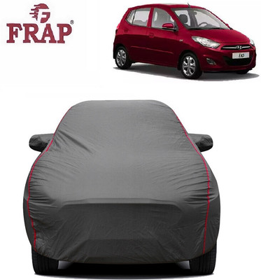 Frap Car Cover For Hyundai i10 (With Mirror Pockets)(Grey, For 2007, 2008, 2009, 2010, 2011, 2012 Models)