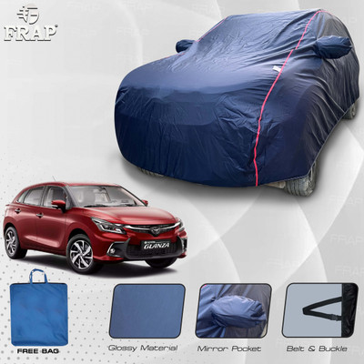 Frap Car Cover For Toyota Glanza, Glanza G, Glanza V (With Mirror Pockets)(Blue, Red, For 2022, 2023, 2024 Models)