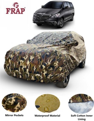 Frap Car Cover For Toyota Innova (With Mirror Pockets)(Multicolor, For 2004, 2005, 2006, 2007, 2008, 2009, 2010, 2011, 2012, 2013, 2014, 2015, 2016 Models)