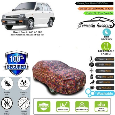 Tamanchi Autocare Car Cover For Maruti Suzuki 800 AC LPG(Multicolor)