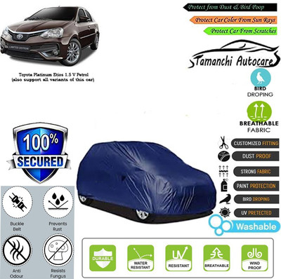 Tamanchi Autocare Car Cover For Toyota Platinum Etios 1.5 V Petrol(Blue)
