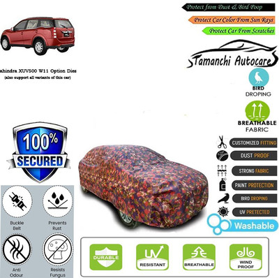 Tamanchi Autocare Car Cover For Mahindra XUV500 W11 Option Diesel(Multicolor)