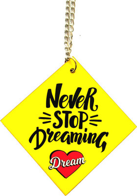 GXYS Both Side Never Stop Dreaming Dream Car Hanging Ornament(Pack of 1)