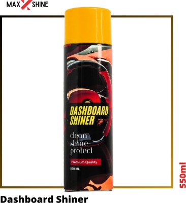 MAXXSHINE Dashboard Shiner Spray Car Dashboard Shiner Polish Liquid Vehicle Interior Cleaner(550 ml)