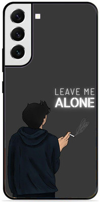 FAZAKA Back Cover for SAMSUNG Galaxy S22 Plus 5G On Glossy Metal Phone Cover| LEAVE ME ALONE(Multicolor, Dual Protection, Pack of: 1)