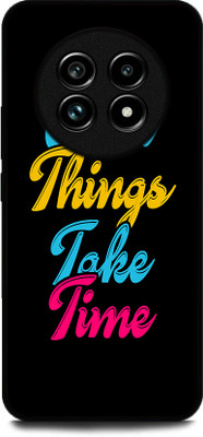 FAZAKA Back Cover for Realme 13 5G On Glossy Metal Phone Cover | GOOD THINGS TAKE TIME(Multicolor, Shock Proof, Pack of: 1)