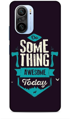 SmashItUp Back Cover for MI 11I Do something awesome today / quote(Multicolor, Hard Case, Pack of: 1)