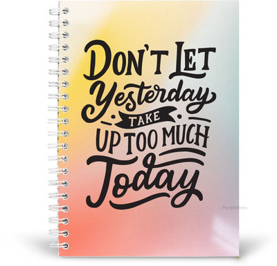 PurpleBees Don’T Let Yesterday Take Up Too Much Today Quotes Diary Motivational Notebook | A5 Notebook Plain 150 Pages(Multicolor)