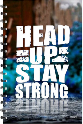 ESCAPER Head Up Stay Strong (RULED) Designer Diary, Notebook, Notepad A5 Diary Ruling 160 Pages(Multicolor)