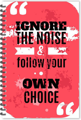 ESCAPER Ignore Noise & Follow you Own Choice Motivational Quotes Diary (Ruled-A5) A5 Diary Ruled 160 Pages(Multicolor)