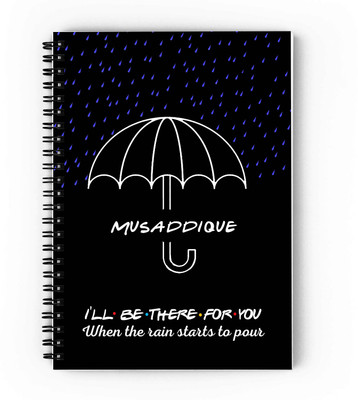 GIFTUATION i will be there for you Musaddique /spiral diary & gift for friends A5 Diary Unruled 140 Pages(Black)