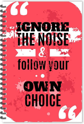 ESCAPER Ignore Noise & Follow you Own Choice Motivational Quotes Diary (Ruled-A5) , Notebook A5 Diary Ruled 160 Pages(Multicolor)