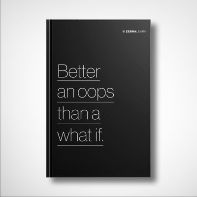 Zebralearn Better an Oops Than a What If A5 Notebook Ruled 160 Pages(Black)
