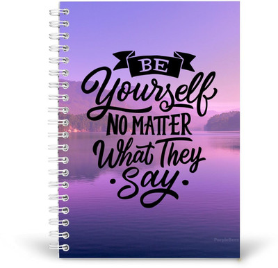 PurpleBees Be Yourself No Matter What You Say Quotes Diary Motivational Notebook | A5 Notebook Plain 150 Pages(Multicolor)