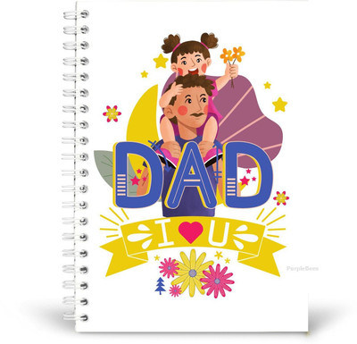 PurpleBees Dad I Love You Quotes Diary Motivational Notebook | A5 Notebook Plain 150 Pages(Multicolor)