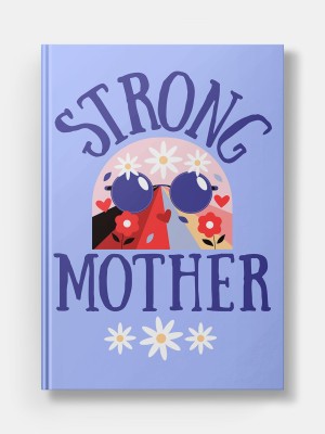 Macmerise Strong Mother A5 Diary Ruled 100 Pages(Multicolor)